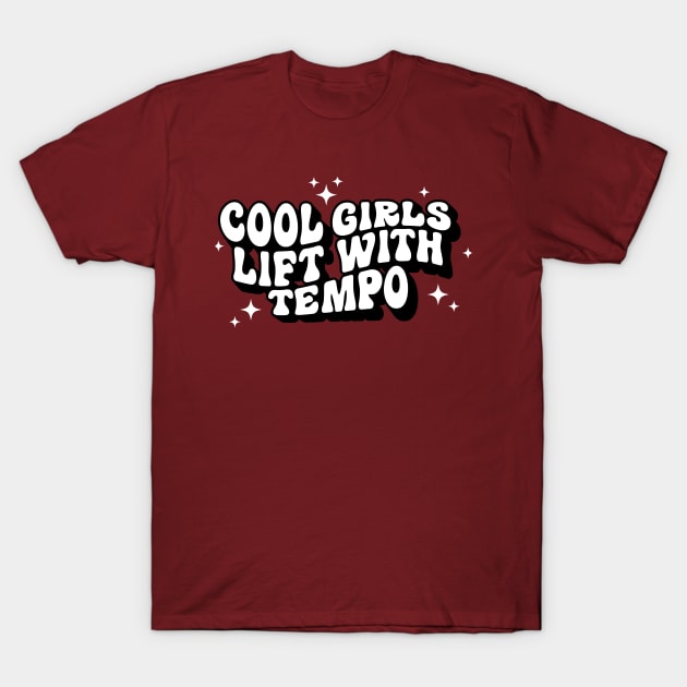 COOL GIRLS T-Shirt by Miss Frizzle's Fitness